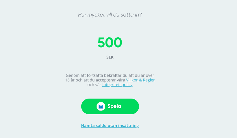 Välj din insättning