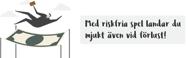 Riskfritt spel så går det till